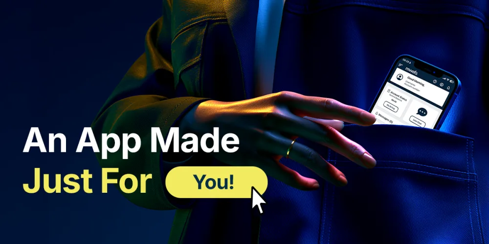 An App Made Just For You